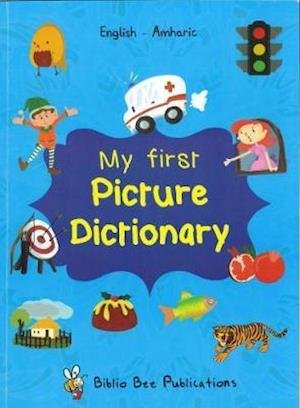 Cover for M Watson · My First Picture Dictionary: English-Amharic with over 1000 words (Paperback Book) (2019)