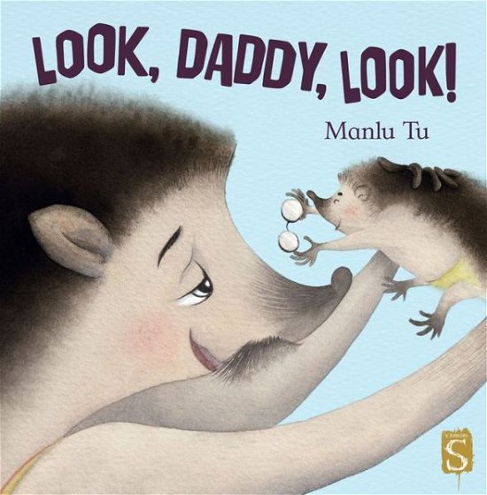 Cover for Manlu Tu · Look, Daddy, Look! (Hardcover Book) [Illustrated edition] (2020)