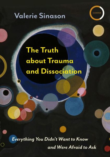 The Truth about Trauma and Dissociation: Everything you didn't want to know and were afraid to ask - Dr Valerie Sinason - Livros - Karnac Books - 9781913494087 - 28 de outubro de 2020