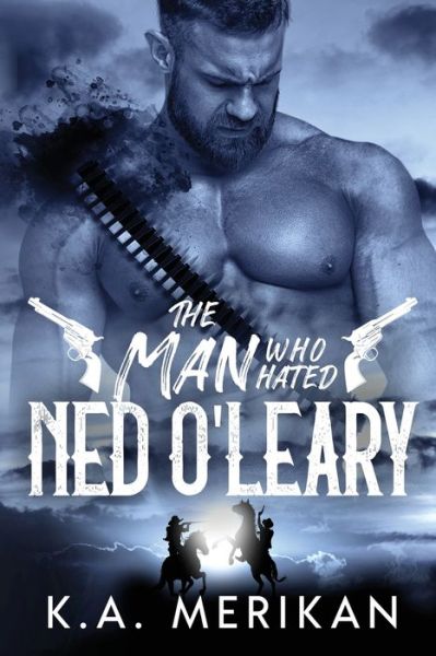 Cover for K a Merikan · The Man Who Hated Ned O'Leary (Paperback Book) (2021)