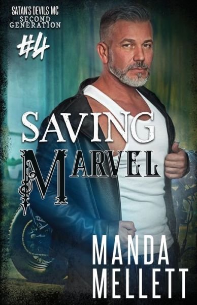 Saving Marvel - Manda Mellett - Books - Trish Haill Associates - 9781915106087 - March 25, 2022