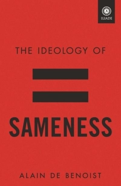 Cover for Alain De Benoist · Ideology of Sameness (Buch) (2022)