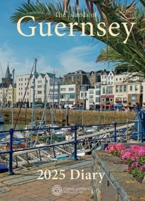 Cover for Chris Andrews · Guernsey Diary - 2025 (Calendar) (2024)