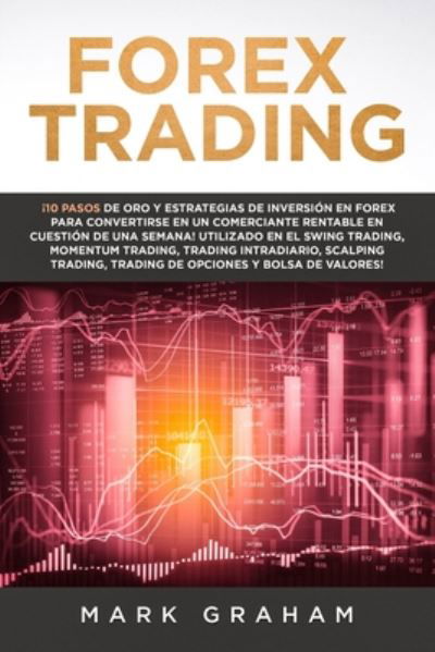 Cover for Mark Graham · Forex Trading (Taschenbuch) (2019)