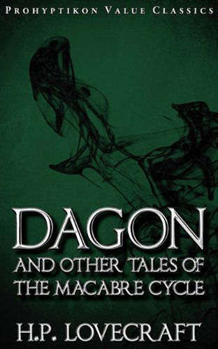 Cover for H. P. Lovecraft · Dagon and Other Tales of the Macabre Cycle (Paperback Book) (2010)