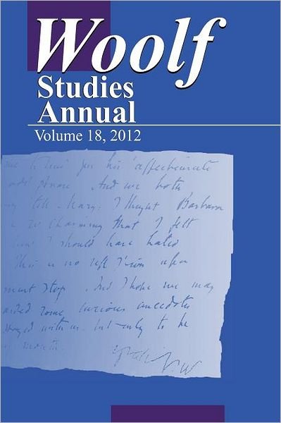 Cover for Mark Hussey · Woolf Studies Annual Vol 18 (Paperback Book) (2012)