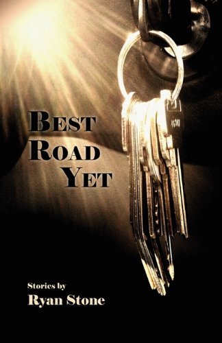 Cover for Ryan Stone · Best Road Yet (Pocketbok) (2010)