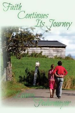 Cover for Laura E Federmeyer · Faith Continues its Journey (Paperback Book) (2016)