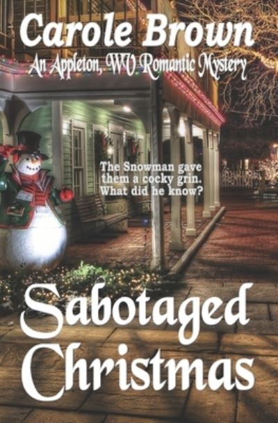 Cover for Carole Brown · Sabotaged Christmas (Paperback Book) (2015)