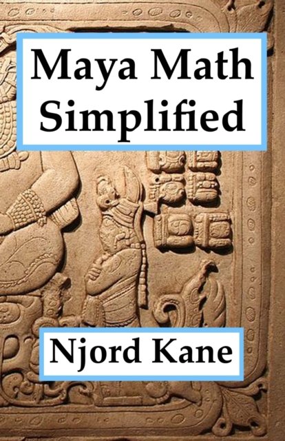 Cover for Njord Kane · Maya Math Simplified (Pocketbok) [2nd edition] (2016)