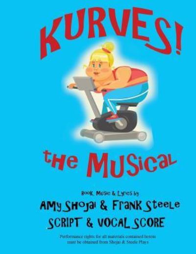 Cover for Amy Shojai · Kurves, the Musical (Paperback Book) (2011)