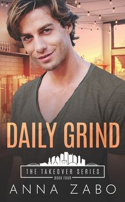 Cover for Anna Zabo · Daily Grind - Takeover (Paperback Book) (2021)