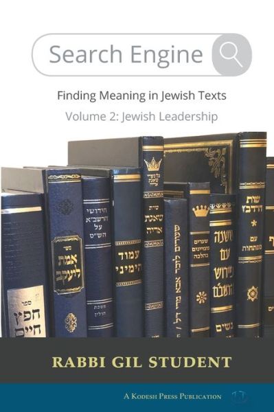 Search Engine - Gil Student - Books - Kodesh Press - 9781947857087 - October 3, 2018