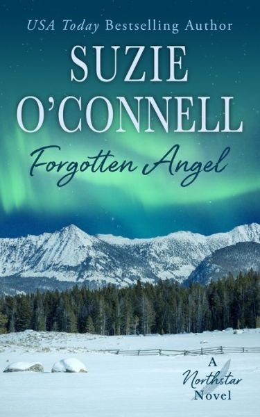 Cover for Suzie O'Connell · Forgotten Angel - Northstar (Paperback Book) (2020)