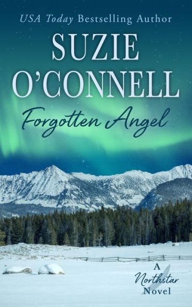 Cover for Suzie O'Connell · Forgotten Angel - Northstar (Taschenbuch) (2020)