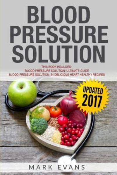 Blood Pressure - Mark Evans - Bøger - SD Publishing LLC - 9781951030087 - 22. juni 2019