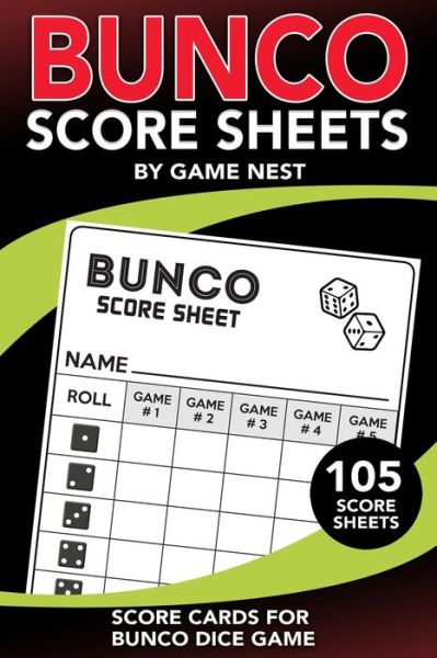 Cover for Game Nest · Bunco Score Sheets (Paperback Book) (2019)