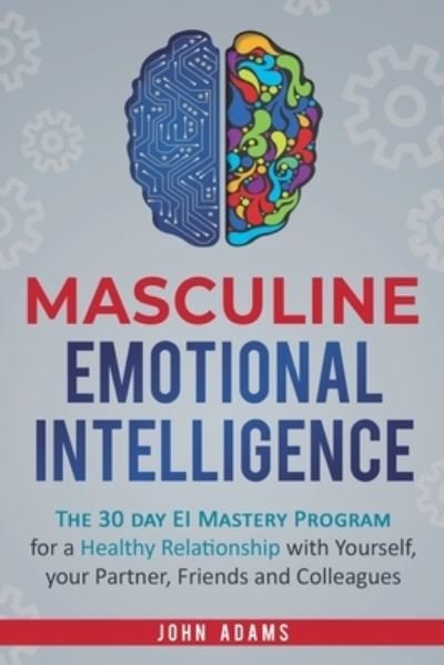 Cover for John Adams · Masculine Emotional Intelligence (Book) (2019)