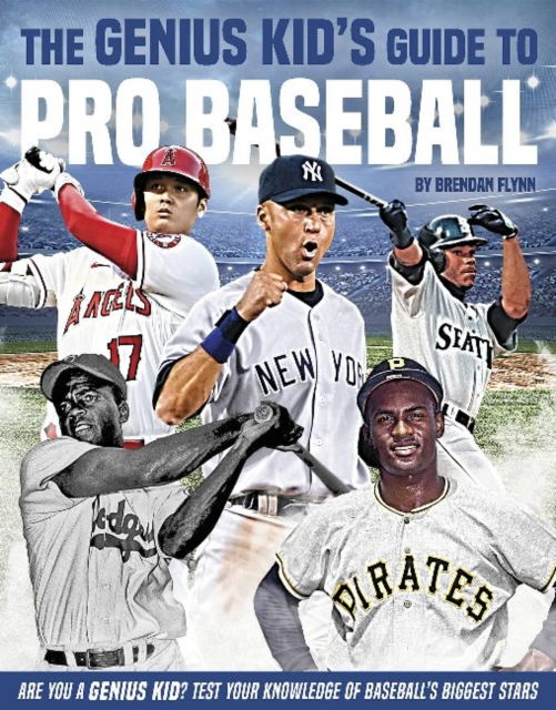 Cover for Brendan Flynn · Genius Kid's Guide to Pro Baseball (Pocketbok) (2022)