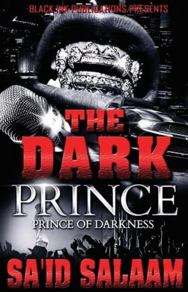 Cover for Sa'id Salaam · Dark Prince: The Prince of Darkness - Dark Prince (Taschenbuch) (2020)