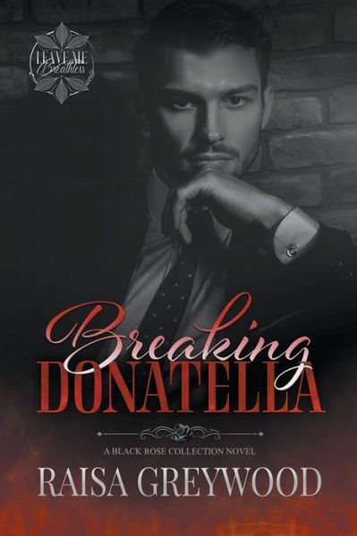 Cover for Raisa Greywood · Breaking Donatella (Paperback Book) (2021)