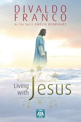 Cover for Divaldo Pereira Franco · Living with Jesus (Paperback Book) (2020)