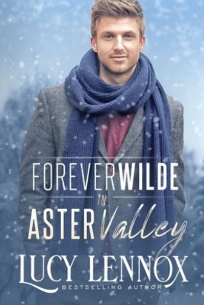 Cover for Lucy Lennox · Forever Wilde in Aster Valley (Bog) (2021)