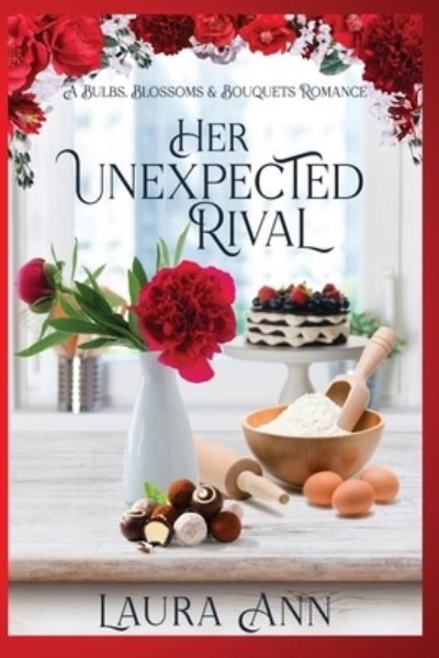 Her Unexpected Rival - Laura Ann - Books - Angel Music - 9781956176087 - June 17, 2022