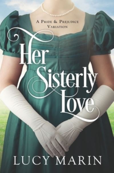 Cover for Lucy Marin · Her Sisterly Love (N/A) (2021)