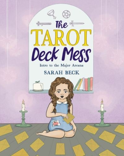The Tarot Deck Mess: Intro to the Major Arcana - Sarah Beck - Bücher - RED WHEEL/WEISER - 9781956712087 - 23. Mai 2023