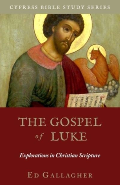 Cover for Edmon L Gallagher · The Gospel of Luke (Paperback Book) (2022)