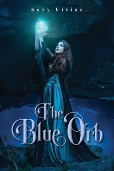 Cover for Suzy Vivian · The Blue Orb (Paperback Book) (2021)