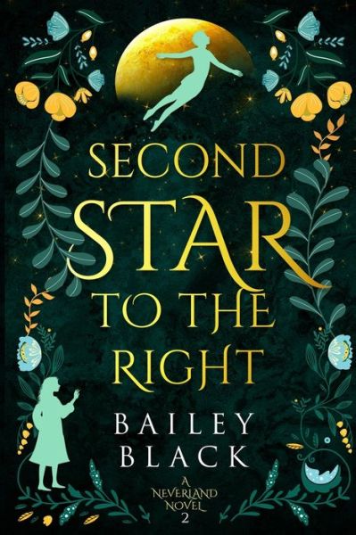 Cover for Bailey Black · Second Star to the Left (Book) (2023)