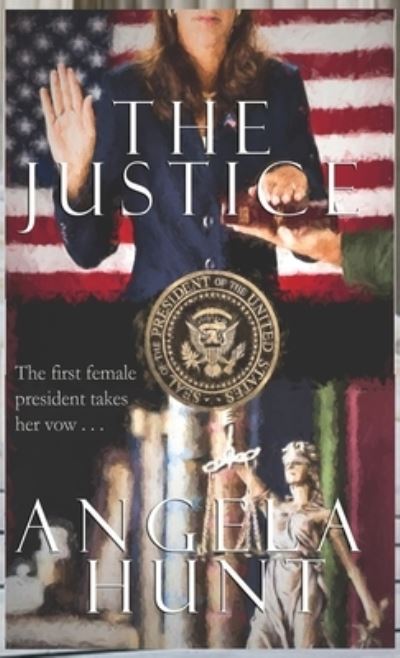 Cover for Angela Hunt · Justice (Book) (2023)