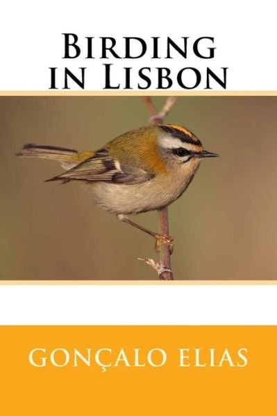 Cover for Goncalo Elias · Birding in Lisbon (Paperback Bog) (2017)