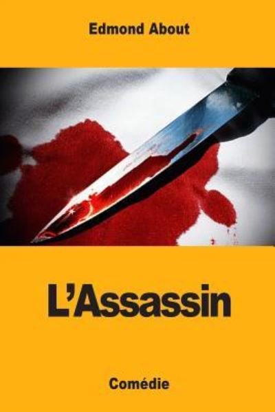 Cover for Edmond About · L'Assassin (Paperback Book) (2017)