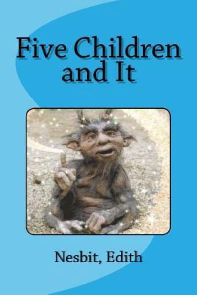 Cover for Edith Nesbit · Five Children and It (Paperback Book) (2017)