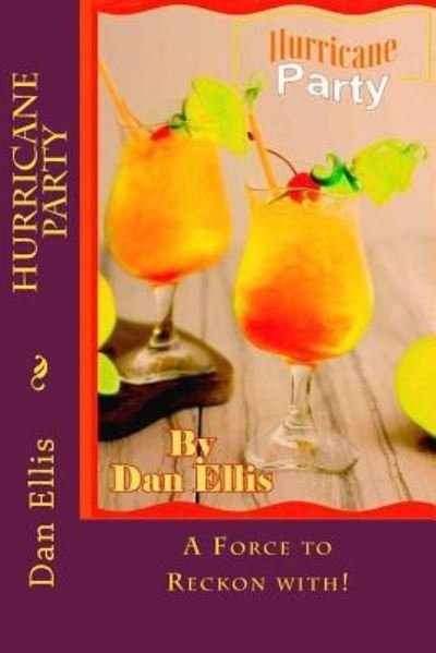 Cover for Dan A Ellis · Hurricane Party (Taschenbuch) (2017)