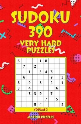 Cover for Matrix Puzzles · Sudoku 390 Very Hard Puzzles (Taschenbuch) (2018)