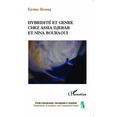 Cover for Kirsten Husung · Hybridité et genre chez Assia Djebar et Nina Bouraoui (Paperback Book) (2020)