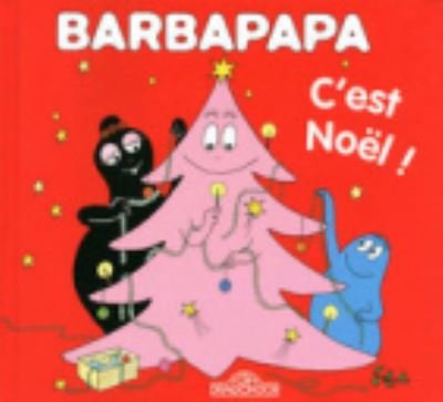 Cover for Annette Tison · Les Aventures de Barbapapa: Barbapapa - c'est noel (Hardcover bog) (2009)