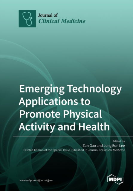 Cover for Zan Gao · Emerging Technology Applications to Promote Physical Activity and Health (Paperback Book) (2019)