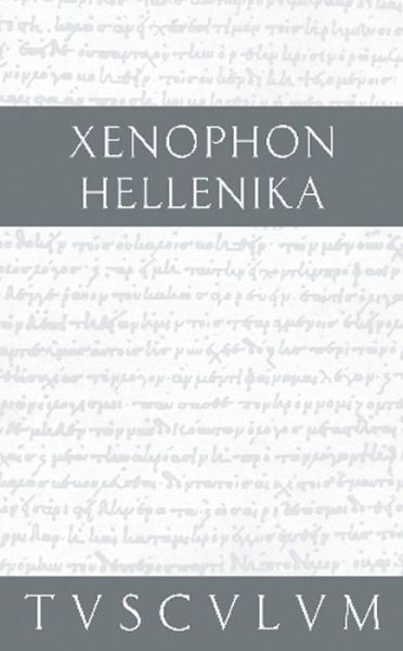 Cover for Xenophon · Xenophon:hellenika (Book) [German, 4th edition] (2011)