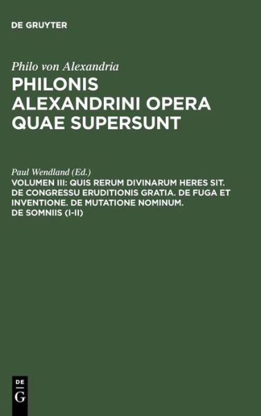Cover for Paulus Wendland · Quis rerum divinarum heres sit. De cong (Book) (1963)