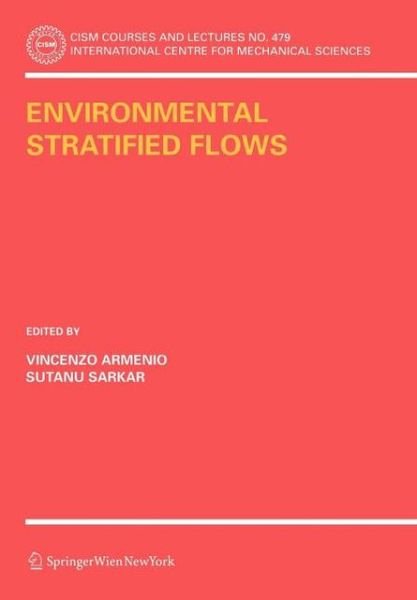 Cover for V Armenio · Environmental Stratified Flows - CISM International Centre for Mechanical Sciences (Pocketbok) [2005 edition] (2005)
