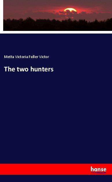 Cover for Victor · The two hunters (Buch)