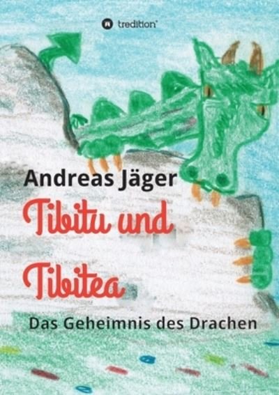 Cover for Jäger · Tibitu und Tibitea (Bok) (2020)