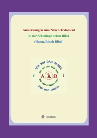 Anmerkungen zum Neuen Testament - Georg P Loczewski - Books - Tredition Gmbh - 9783347406087 - September 24, 2021