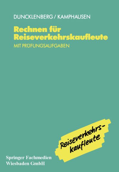 Cover for Volker Duncklenberg · Rechnen Fur Reiseverkehrskaufleute (Paperback Book) [1993 edition] (1993)