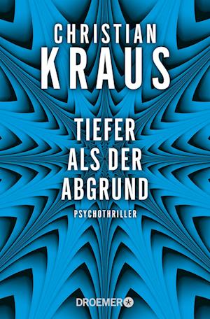 Cover for Christian Kraus · Tiefer als der Abgrund (Book) (2023)